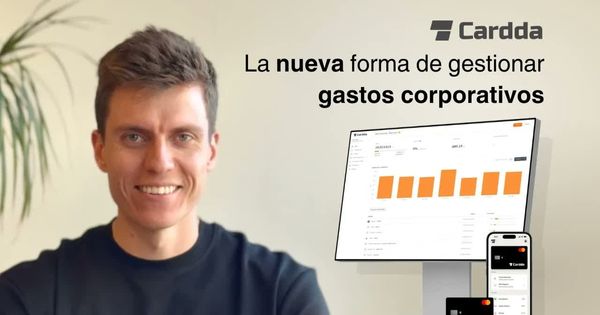 El nuevo Cardda: toda la gestión de gastos corporativos en un solo lugar